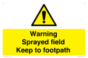 warning-sprayed-field-keep-to-footpath~